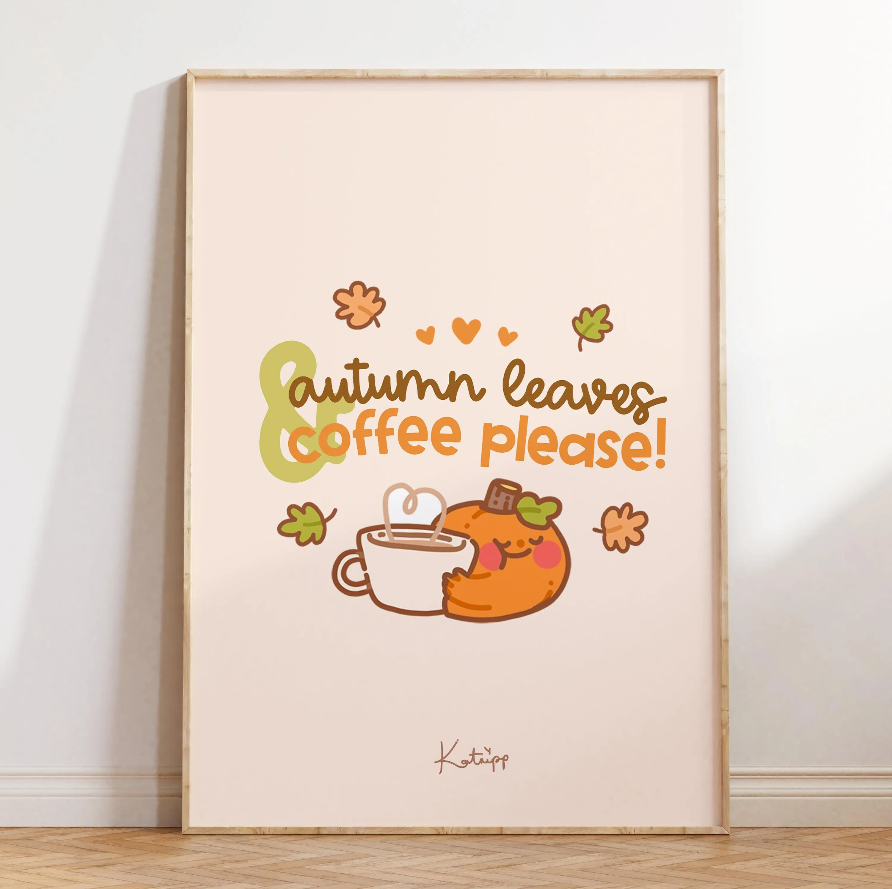 Autumn Leaves & Coffee Please Kawaii Art Print | Cozy Fall Wall Decor | Pumpkin Artwork